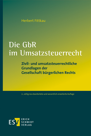 Die GbR im Umsatzsteuerrecht de Herbert Fittkau