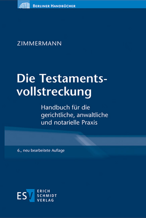 Die Testamentsvollstreckung de Walter Zimmermann