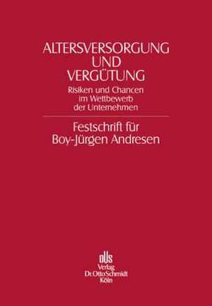 Altersversorgung und Vergütung de Wolfgang Förster