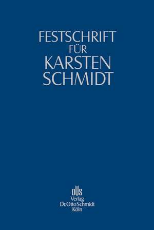 Festschrift für Karsten Schmidt