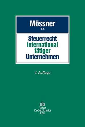 Steuerrecht international tätiger Unternehmen de Jörg Manfred Mössner