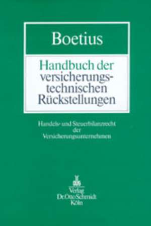 Handbuch der versicherungstechnischen Rückstellungen de Jan Boetius