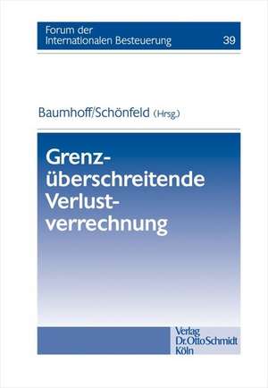 Grenzüberschreitende Verlustverrechnung de Hubertus Baumhoff