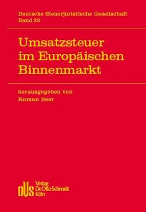 Umsatzsteuer im Europäischen Binnenmarkt de Roman Seer