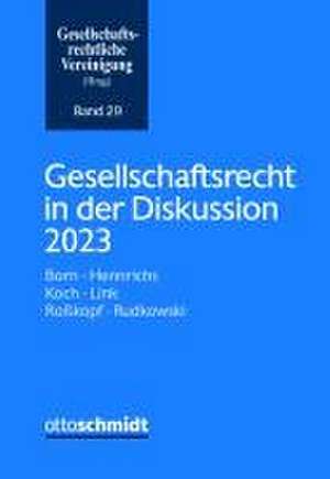 Gesellschaftsrecht in der Diskussion 2023 de Gesellschaftsrechtliche Vereinigung