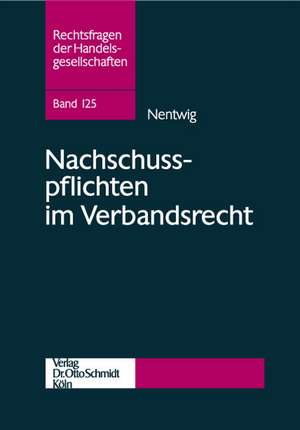 Nachschusspflichten im Verbandsrecht de Martin Nentwig