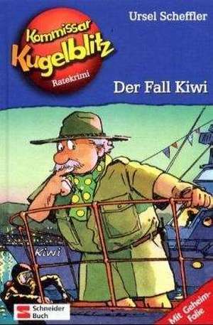 Kommissar Kugelblitz 19. Der Fall Kiwi de Hannes Gerber