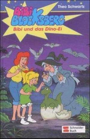 Bibi Blocksberg 04. Bibi und das Dino-Ei de Theo Schwartz