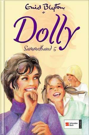 Dolly Sammelband 05 de Enid Blyton