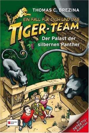 Ein Fall für dich und das Tiger-Team 30. Im Palast der silbernen Panther de Thomas C. Brezina