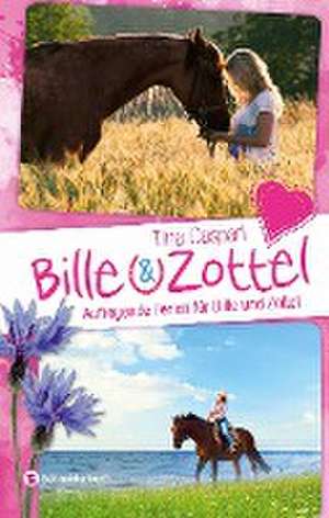 Bille und Zottel - Aufregende Ferien für Bille und Zottel de Tina Caspari