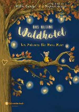 Das kleine Waldhotel, Band 01 de Kallie George