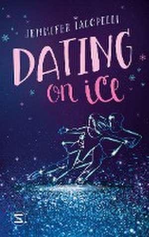 Dating on Ice de Jennifer Iacopelli