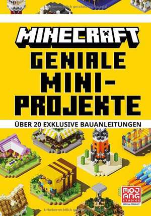 Minecraft Geniale Mini-Projekte. Über 20 exklusive Bauanleitungen de Minecraft