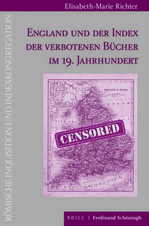 England und der Index der verbotenen Bücher im 19. Jahrhundert de Elisabeth-Marie Richter