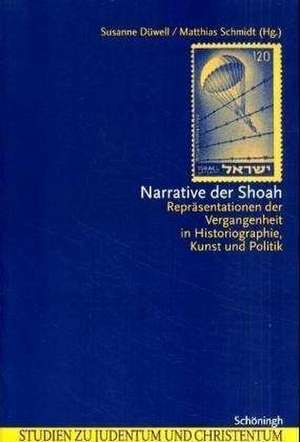 Narrative der Shoah de Susanne Düwell