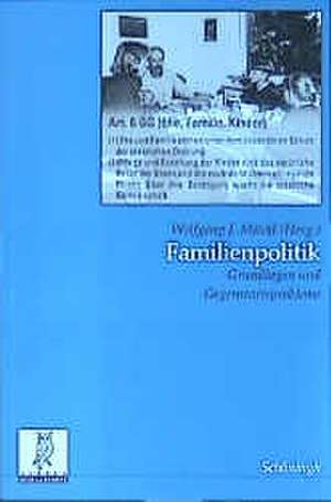 Familienpolitik de Wolfgang J Mückl