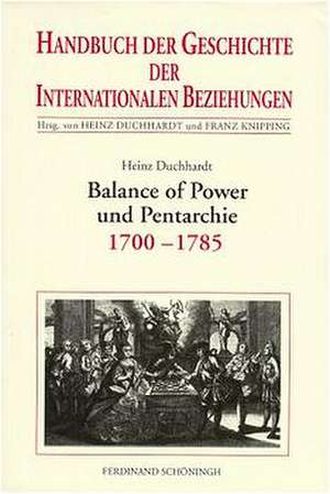 Balance of Power und Pentarchie de Heinz Duchhardt