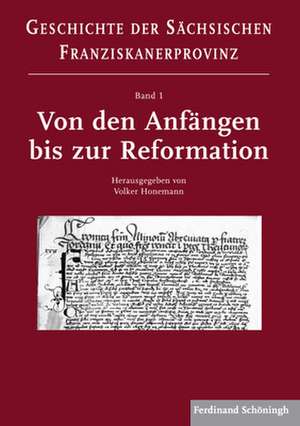 Von den Anfängen bis zur Reformation de Volker Honemann