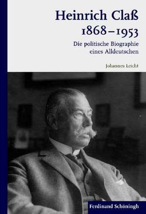 Heinrich Claß (1868-1953) de Johannes Leicht