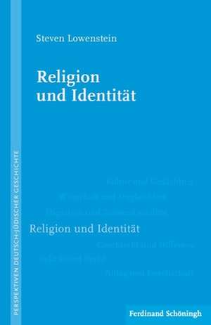 Religion und Identität de Steven M. Lowenstein