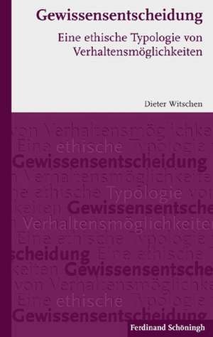 Gewissensentscheidung de Dieter Witschen