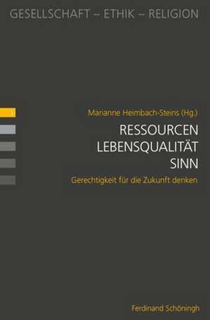 Ressourcen - Lebensqualität - Sinn de Marianne Heimbach-Steins