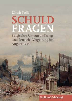 Schuldfragen de Ulrich Keller