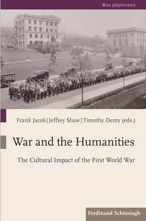 War and the Humanities de Frank Jacob