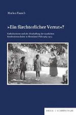 Ein fürchterlicher Verrat? de Markus Raasch