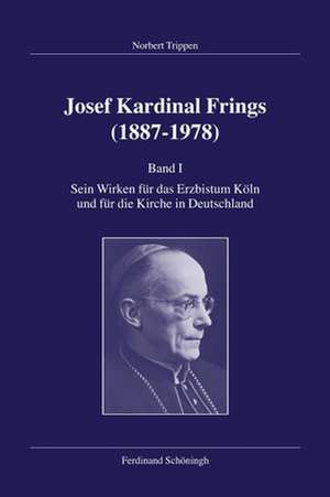 Josef Kardinal Frings (1887 - 1978) 1 de Norbert Trippen