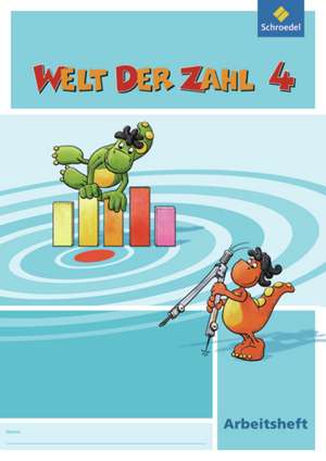 Welt der Zahl 4. Arbeitsheft. Nordrhein-Westfalen