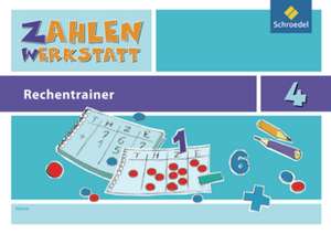 Zahlenwerkstatt 4. Rechentrainer