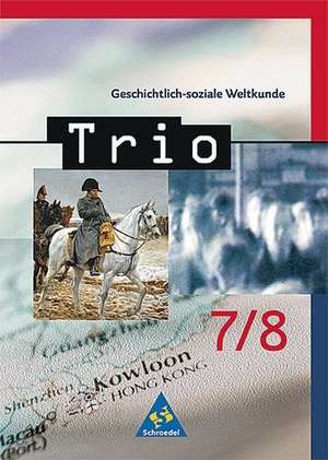 Trio 1. Schülerbuch. Hauptschule. Bremen, Hamburg, Niedersachsen, Schleswig-Holstein