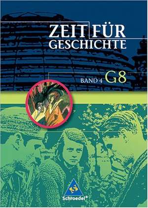 Zeit für Geschichte 4. G8. Schülerband