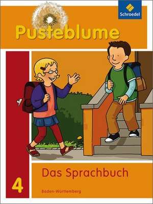 Pusteblume. Das Sprachbuch 4. Schülerband. Baden-Württemberg