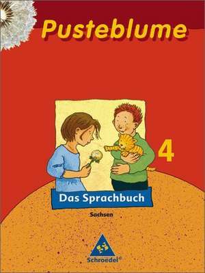 Pusteblume 4. Das Sprachbuch. Schülerband. Sachsen de Wolfgang Menzel