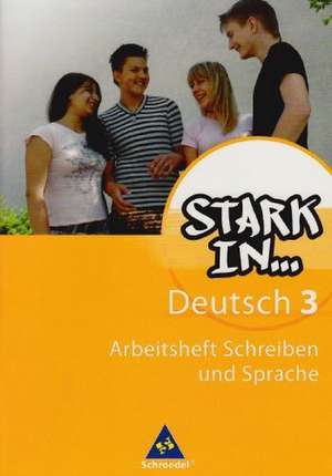 Stark in Deutsch 3. Arbeitsheft. Das Sprachlesebuch fuer Foerderschulen