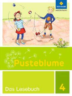 Pusteblume. Das Lesebuch 4. Schulbuch. Berlin, Brandenburg, Mecklenburg-Vorpommern, Sachsen-Anhalt und Thüringen