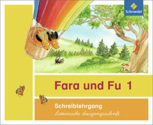 Fara und Fu. Schreiblehrgang. Lateinische Ausgangsschrift