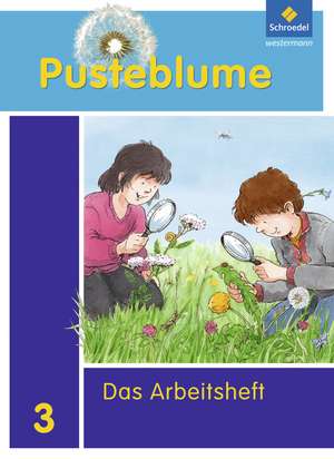 Pusteblume. Das Sachbuch 3. Arbeitsheft. Berlin, Brandenburg, Mecklenburg-Vorpommern