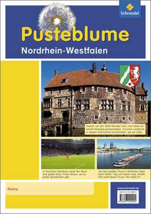 Pusteblume. Das Arbeitsbuch Sachunterricht. Länderheft Nordrhein-Westfalen. Allgemeine Ausgabe