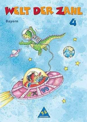 Welt der Zahl 4. Schülerband. Bayern. Euro-Ausgabe de Hans-Dieter Rinkens