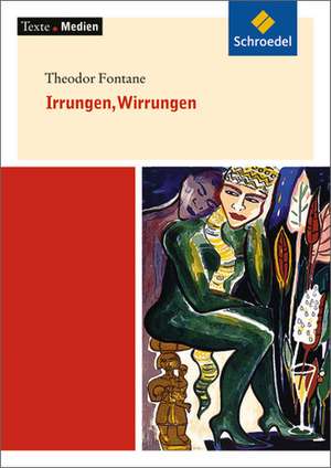 Irrungen, Wirrungen: Textausgabe mit Materialien de Theodor Fontane