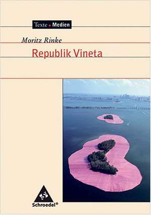 Republik Vineta.Textausgabe mit Materialteil de Moritz Rinke