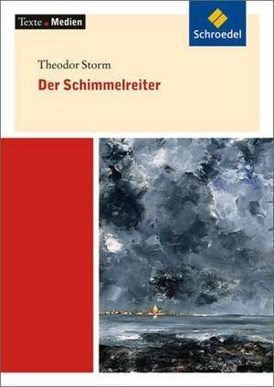 Der Schimmelreiter - Textausgabe mit Materialien de Theodor Storm