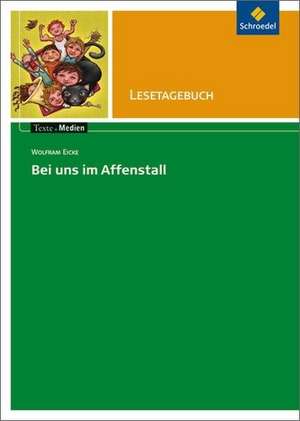 Bei uns im Affenstall - Lesetagebuch de Wolfram Eicke