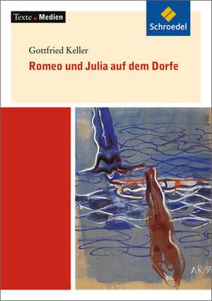 Keller, G: Romeo und Julia auf dem Dorfe