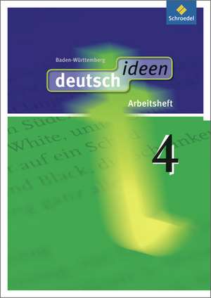 deutsch ideen 4 Arb. S1 BW (2010)