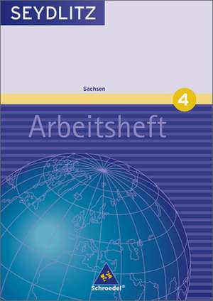 Seydlitz Geographie 4 - Ausgabe 2004 für Gymnasien in Sachsen. Arbeitsheft